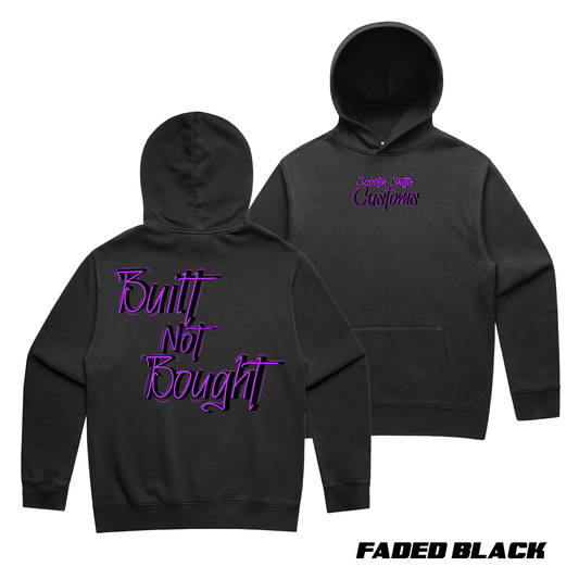 Built Not Bought Hoodie (Runs Big)