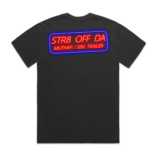 Premium heavyweight STR8 Off Da Trailer Shirt