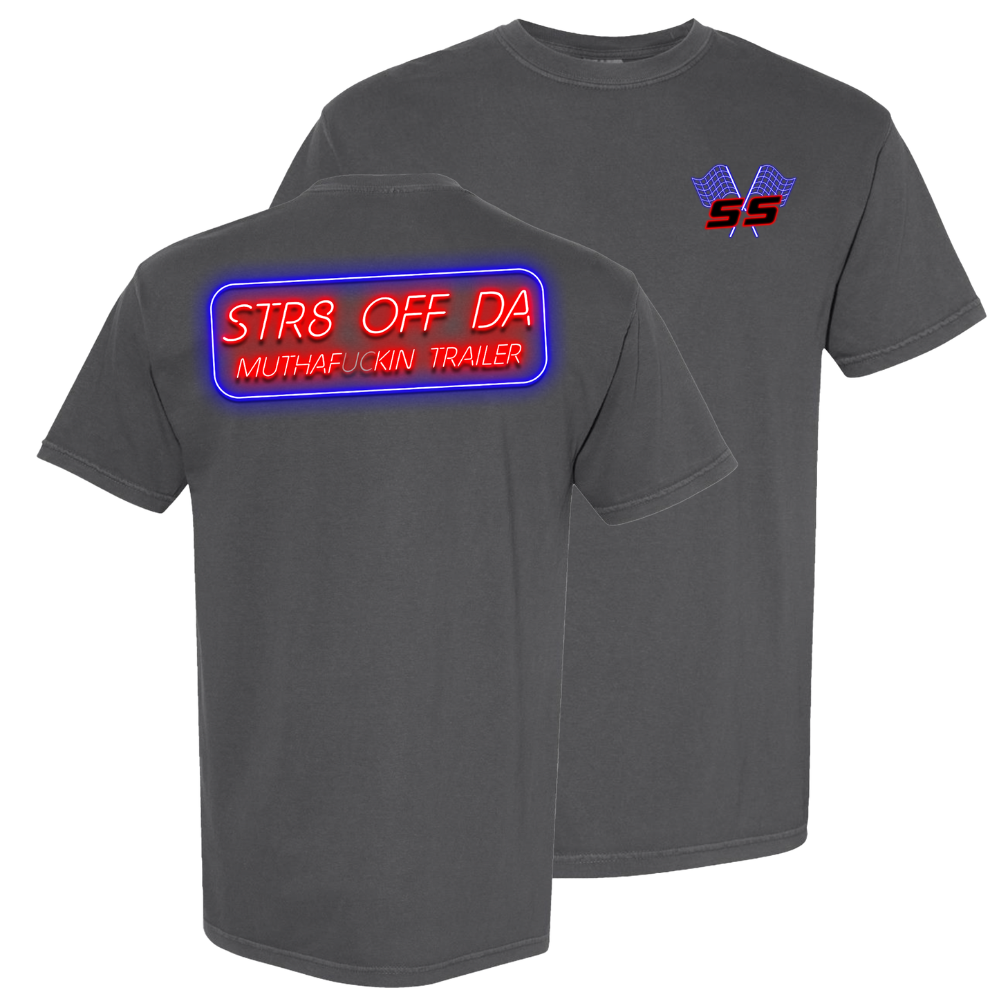 STR8 Off Da Trailer Tee